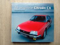 Citroen CX - Buch - de originele - Michael Buurma - NL wie neu Baden-Württemberg - Isny im Allgäu Vorschau