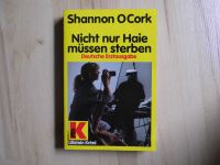 Nicht nur Haie müssen sterben – Shannon OCork – 1984 – Krimi Nordrhein-Westfalen - Wesel Vorschau