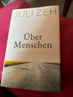 Über Menschen Juli Zeh Sachsen - Bischofswerda Vorschau