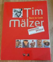 Kochbuch "Born to cook" Tim Mälzer Niedersachsen - Bassum Vorschau