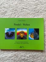 „Pendelwelten“ Arbeitsbuch mit diversen Pendeltafeln Niedersachsen - Algermissen Vorschau