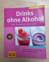 Cocktailbuch "Drinks ohne Alkohol" von GU, neuwertig Bayern - Oy-Mittelberg Vorschau