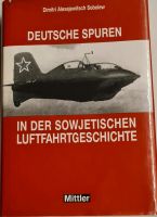 Deutsche Spuren in der sowjetischen Luftfahrtgeschichte Baden-Württemberg - Kämpfelbach Vorschau