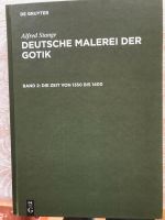 "Deutsche Malerei der Gotik, Bd. 2: Die Zeit von 1350-1400" Thüringen - Rudolstadt Vorschau