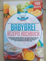 Babybrei 150 Rezepte Kochbuch Sachsen-Anhalt - Naumburg (Saale) Vorschau