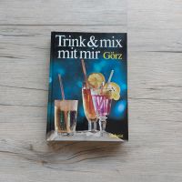 Buch ☆ Cocktails ☆ Rezepte ☆ Trink & mix mit mir ☆ Drinks ☆ Limo Saarland - Freisen Vorschau