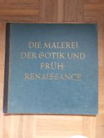 Die Malerei der Gotik und Früh-Renaissance Hessen - Hofheim am Taunus Vorschau
