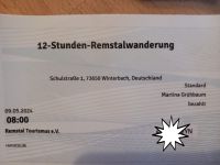 1 Ticket 12 Stunden Remstal Wanderung ( ausverkauft) Baden-Württemberg - Aichwald Vorschau