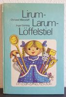 Lirum - Larum - Löffelstiel * DDR Kinder - Kochbuch * 1.Auflage Dresden - Briesnitz Vorschau