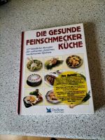 Die gesunde Feinschmecker Küche Rheinland-Pfalz - Ludwigshafen Vorschau