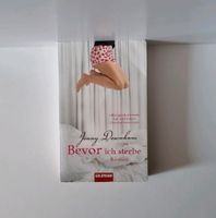 Frauenroman Jenny Downham Bevor ich sterbe Baden-Württemberg - Eichstetten am Kaiserstuhl Vorschau