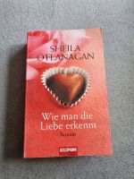 Wie man die Liebe erkennt: Roman Sheila, O'Flanagan: Wuppertal - Ronsdorf Vorschau