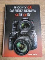 Das Buch zur Kamera Sony A57 und A37 Baden-Württemberg - Freiburg im Breisgau Vorschau