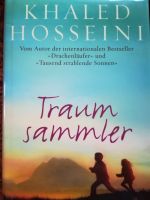 Traumsammler - Khaled Hosseini Schleswig-Holstein - Müssen Vorschau