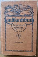 Das Landkochbuch, H.Caspari und E.Kleemann,8.Auflage 1933 Thüringen - Gotha Vorschau