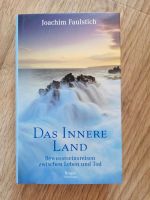 Joachim Faulstich Das Innere Land Bewusstseinsreisen Achtsamkeit Münster (Westfalen) - Roxel Vorschau