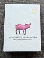 Schweinereien für Fortgeschrittene —- Steffen Barth Baden-Württemberg - Karlsruhe Vorschau