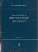 Wartburg 311 Reparaturhandbuch von 1958 Hessen - Oberursel (Taunus) Vorschau