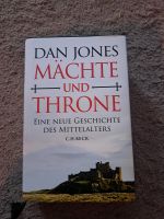 Dan Jones - Mächte und Throne - neue Geschichte des Mittelalters Dresden - Gruna Vorschau