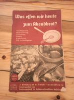 Was essen wir heute zum abendbrot? Von 1939 Leipzig - Liebertwolkwitz Vorschau