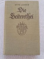 Die Heiterethei und ihr Widerspiel Otto Ludwig Buch Schleswig-Holstein - Groß Vollstedt Vorschau