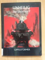 Unheilig Das Liederbuch Gipfelstürmer Texte & Noten Buch Rock Hessen - Offenbach Vorschau