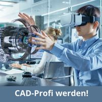 CAD Online Kurs für Arbeitslose. 100% Zuschuss, inkl. VR Brille Hamburg-Mitte - Hamburg St. Georg Vorschau