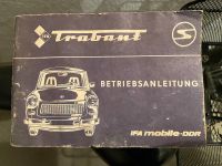 Betriebsanleitung Trabant, 4.Auflage Dresden - Leubnitz-Neuostra Vorschau
