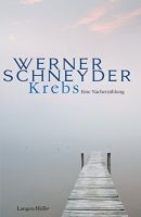 Krebs - Werner Schneyder München - Pasing-Obermenzing Vorschau