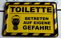 Blechschild Toilette Betreten auf eigene Gefahr Sammlerstück Hessen - Groß-Gerau Vorschau