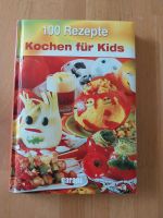 100 Rezepte Kochen für Kids Nordrhein-Westfalen - Halle (Westfalen) Vorschau