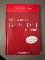 Wie wäre es gebildet zu sein Buch von Peter Bieri Bayern - Augsburg Vorschau