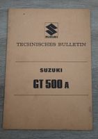 Suzuki GT 500 A Technisches Bulletin, gebrauchtes Heft Hessen - Dautphetal Vorschau