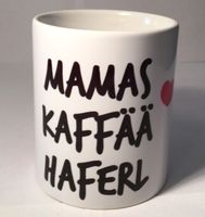 Muttertag Mamas Kaffää Haferl, Kaffee Tasse Mutter Geschenk Bayern - Vaterstetten Vorschau