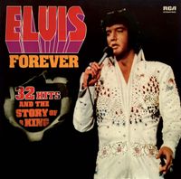 Elvis Forever (32 Hits And The Story Of A King) - LP Kr. München - Grünwald Vorschau