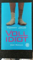 Taschenbuch Tommy Jaud "Vollidiot" Baden-Württemberg - Rainau Vorschau