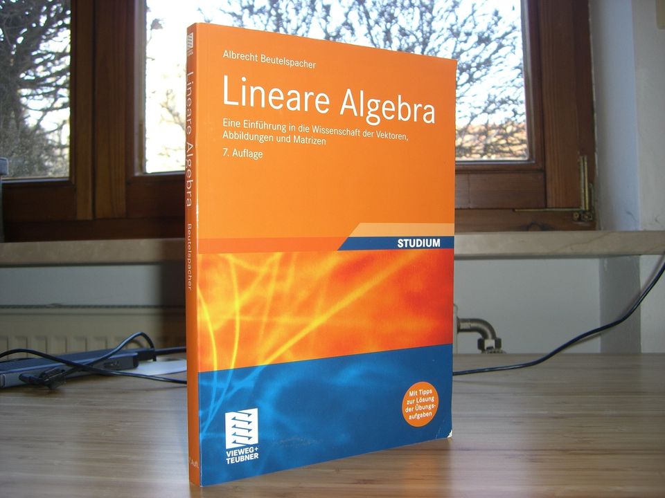 Lineare Algebra, Albrecht Beutelspacher, 7. Auflage in Augsburg
