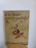 Liselotte Mickel: Die Kinder vom Geigenbühel (1950) Pankow - Prenzlauer Berg Vorschau