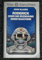 John Seadek - Roderick die Erziehung der Maschine Science Fiction Niedersachsen - Ostercappeln Vorschau