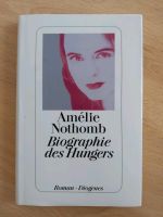 Amélie Nothomb Biographie des Hungers Diogenes Bayern - Bad Aibling Vorschau