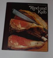 Rind und Kalb, Kochbuch, gebraucht, guter Zustand Bayern - Zirndorf Vorschau