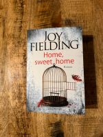 Home sweet Home - Joy Fielding Bayern - Altenbuch Vorschau