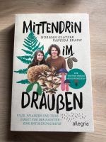 Buch Mittendrin im Draußen Glatzer Braun Neu Schleswig-Holstein - Albersdorf Vorschau