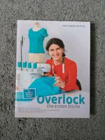 Buch Overlock Die ersten Stiche Rheinland-Pfalz - Mörstadt Vorschau