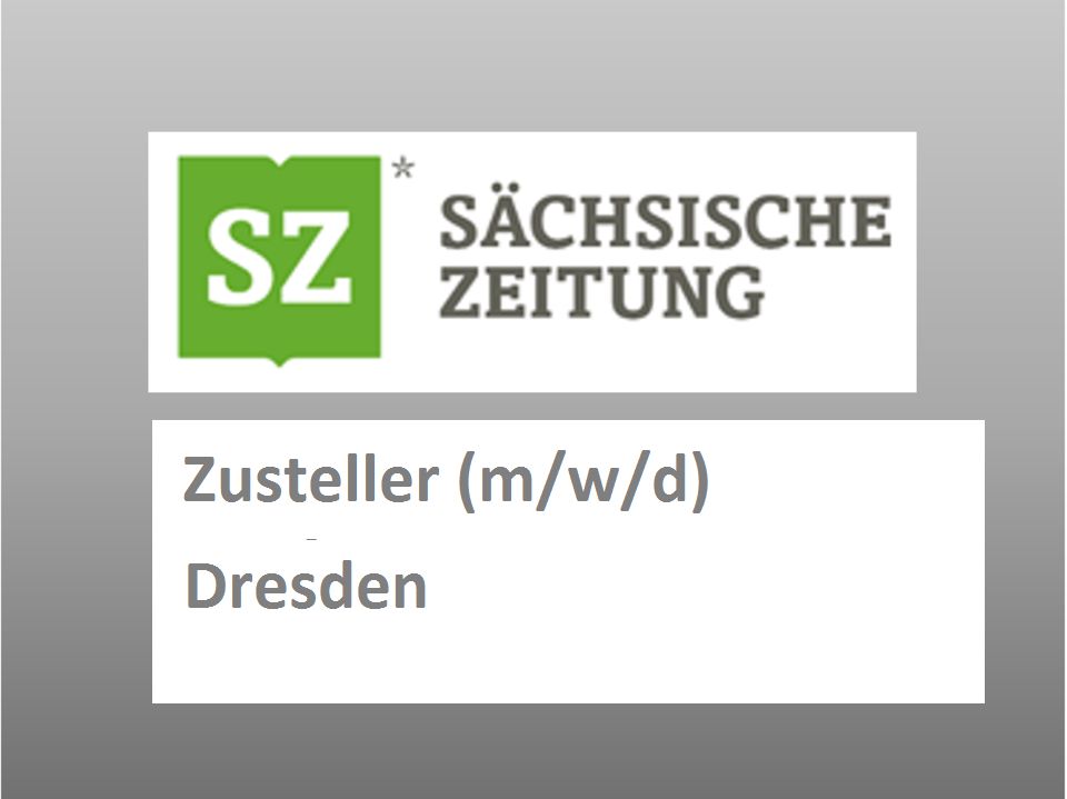 Kommen Sie in unser Dresdner Team! Zeitungszusteller (m/w/d) in Dresden