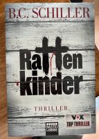 B. C. Schiller Rattenkinder Thriller Hessen - Niederdorfelden Vorschau