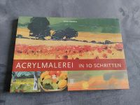 Buch: "Acrylmalerei in 10 Schritten" Hessen - Oberursel (Taunus) Vorschau