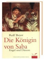 Rolf Beyer: Die Königin von Saba. Engel und Dämon -HC Nordrhein-Westfalen - Troisdorf Vorschau