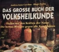 Das Grosse Buch der Volksheilkunde  Natur Kräfte Rezepte Sachsen - Annaberg-Buchholz Vorschau