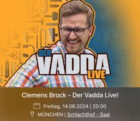 Clemens Brock - Der Vadda Live! München 14.06. 3x München - Trudering-Riem Vorschau